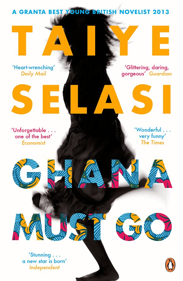 Cover Art for 9780670919888, Ghana Must Go by Taiye Selasi