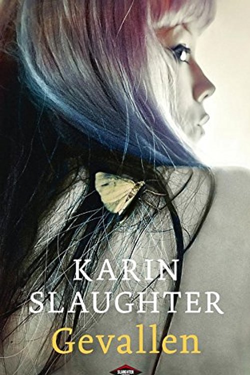 Cover Art for 9789023467489, Gevallen by Karin Slaughter