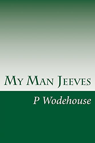 Cover Art for 9781499148947, My Man Jeeves by P. G. Wodehouse