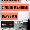 Cover Art for 9781409109402, Standing in Another Man's Grave by Ian Rankin