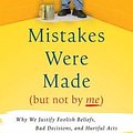 Cover Art for 9781469280585, Mistakes Were Made (But Not by Me) by Carol Tavris