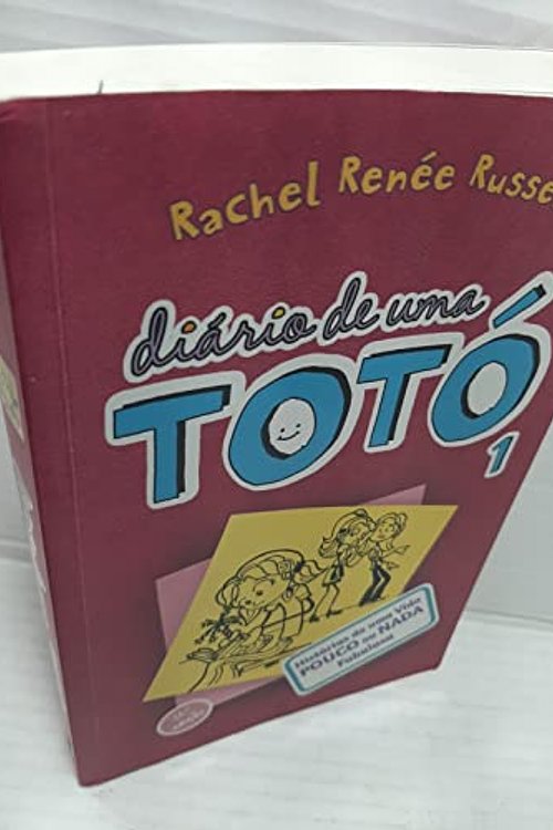 Cover Art for 9789895577583, Diário de uma Totó by Rachel Renée Russell