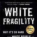 Cover Art for 9780807047415, White Fragility: Why It's So Hard for White People to Talk about Racism by Robin DiAngelo