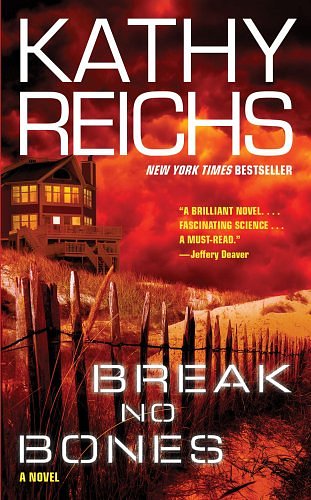 Cover Art for 9780743297394, Break No Bones by Kathy Reichs