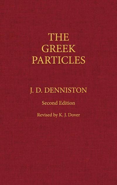 Cover Art for 9780872202993, The Greek Particles by John Dewar Denniston