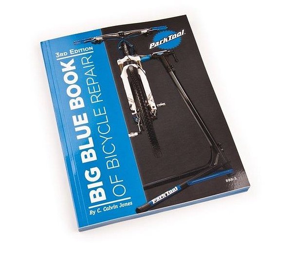 Cover Art for 9780976553045, Park Tool BBB-3: Big Blue Book Bicycle Repair and Maintenance Guide by C. Calvin Jones
