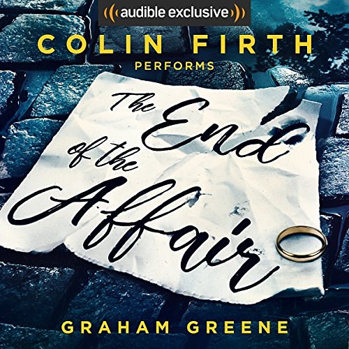 Cover Art for B0081293SO, The End of the Affair by Graham Greene