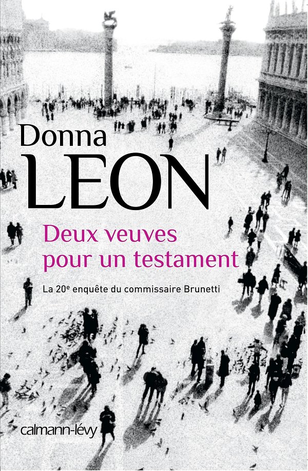 Cover Art for 9782702155554, Deux Veuves Pour Un Testament [French] by Donna Leon