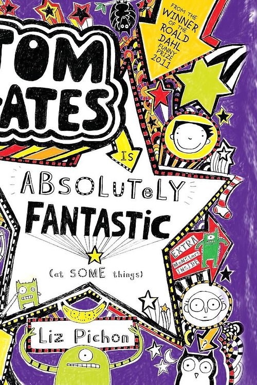 Cover Art for 9781489022066, Tom Gates is Absolutely Fantastic (At Some Things) (Tom Gates (5)) by Liz Pichon
