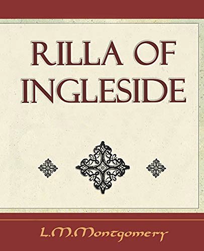 Cover Art for 9781594624278, Rilla of Ingleside by L M. Montgomery