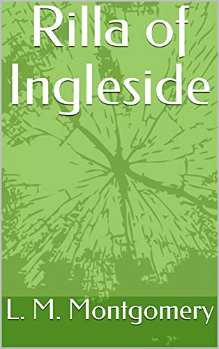 Cover Art for B084M8293R, Rilla of Ingleside by L. M. Montgomery