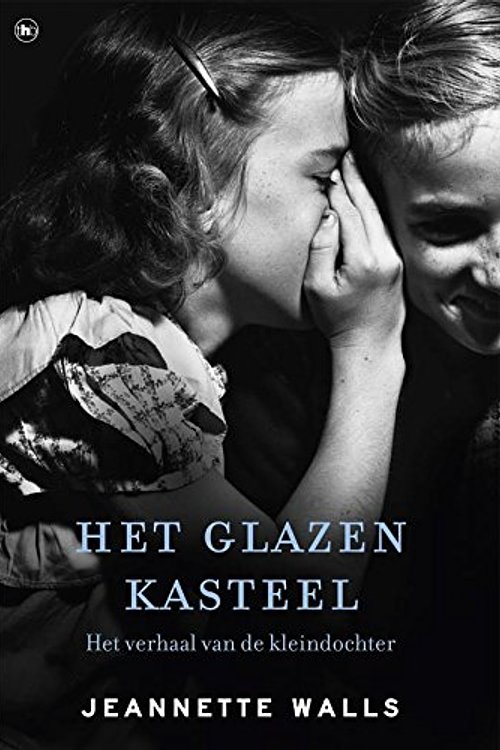 Cover Art for 9789044328349, Ontembare paarden ; Het glazen kasteel by Jeannette Walls