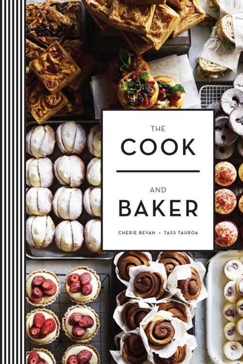 Cover Art for 9781743365281, The Cook and Baker by Cherie Bevan, Tass Tauroa