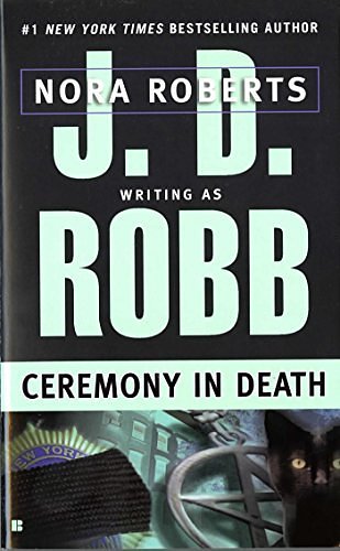 Cover Art for B01FKS9XJU, Ceremony in Death by J. D. Robb(1997-05-01) by J. D. Robb