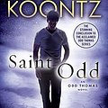 Cover Art for 9780804179904, Saint Odd: An Odd Thomas Novel by Dean Koontz