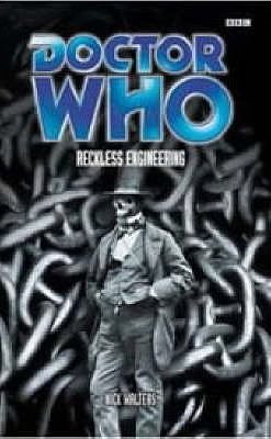 Doctor Who: Reckless Engineering (Doctor Who (BBC Paperback))