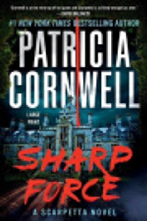 Cover Art for 9781538777299, Sharp Force [Large Print] by Patricia Cornwell