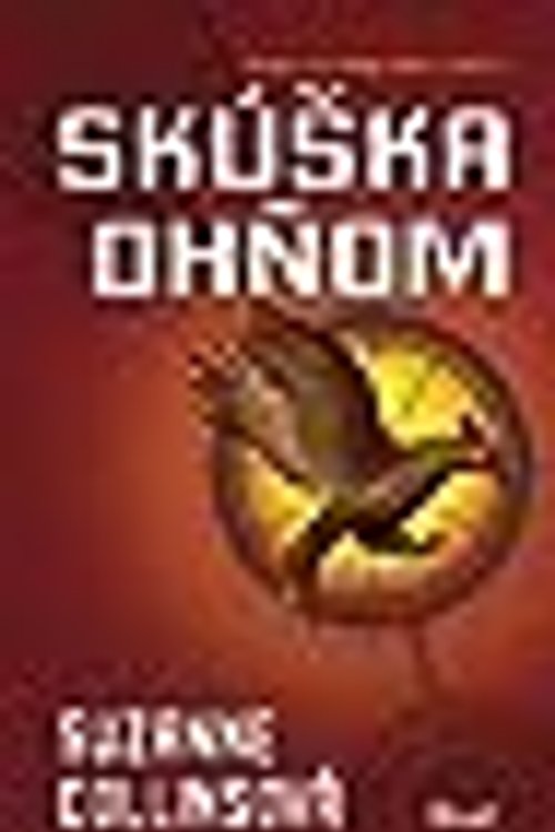 Cover Art for 9788055121727, Skúška ohňom by Suzanne Collins