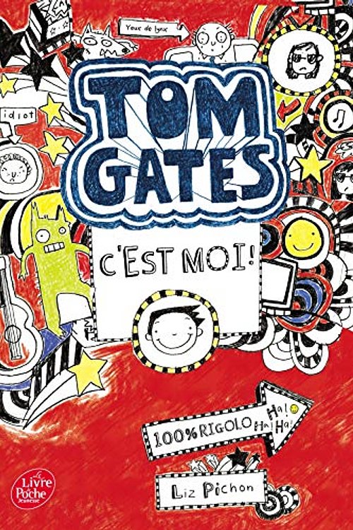 Cover Art for 9782012490284, Tom Gates c'est moi ! by Liz Pichon