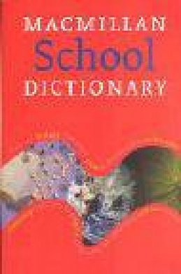 Cover Art for 9781405013420, Macmillan School Dictionary by Macmillan