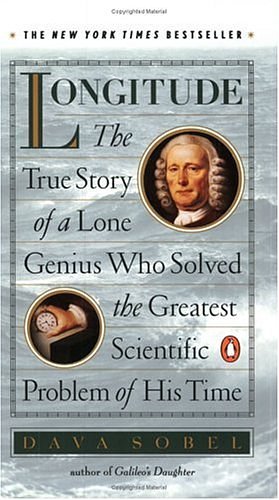 Cover Art for 9780140258790, Longitude The True Story of a Lone Genius Who Solved the Greatest Scientific Problem of His Time by Dava Sobel