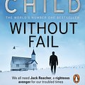 Cover Art for 9780857500090, Without Fail: (Jack Reacher 6) by Lee Child