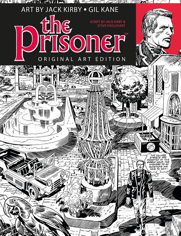 Cover Art for 9781785862878, The Prisoner Jack Kirby Gil Kane Art Edition by Jack Kirby