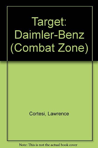 Cover Art for 9780843923827, TARGET: DAIMLER-BENZ by Lawrence Cortesi