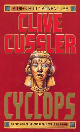 Cover Art for 9781417628810, Cyclops (Dirk Pitt Adventures (Pb)) by Clive Cussler