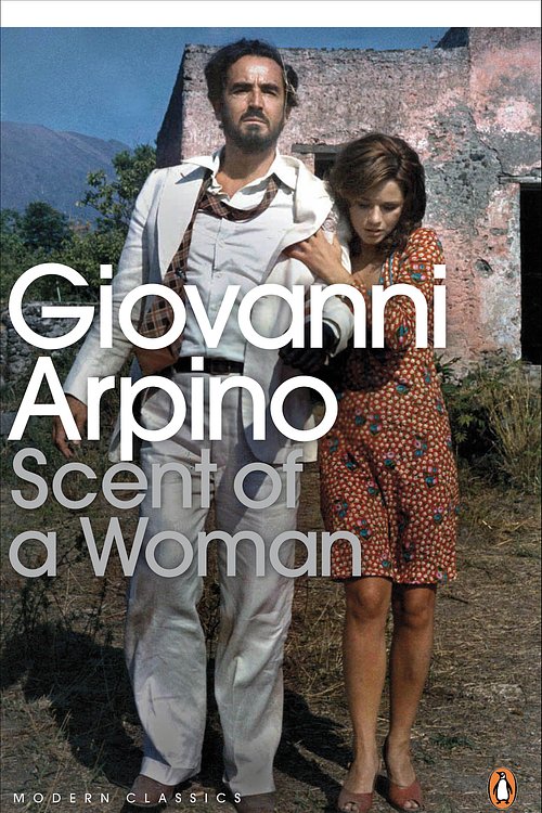 Cover Art for 9780141193182, Scent of a Woman by Giovanni Arpino