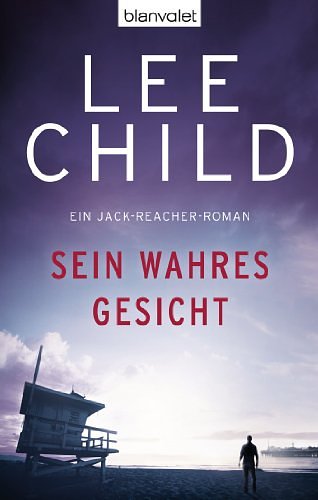 Cover Art for B00B5S57OK, Sein wahres Gesicht by Lee Child