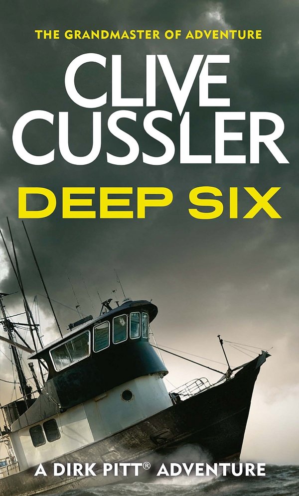 Cover Art for 9780748114511, Deep Six by Clive Cussler