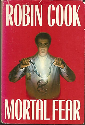 Cover Art for 9780333471418, Mortal Fear by Robin Cook