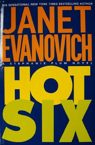 Cover Art for 9781402806667, Hot Six by Janet Evanovich