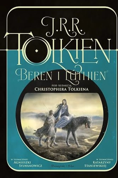Cover Art for 9788383912509, Beren i Lúthien.: Pod redakcją Christophera Tolkiena by Tolkien, J.R.R
