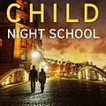 Cover Art for 9780593073919, Night School (Jack Reacher) by Lee Child