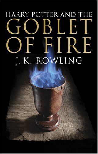 Cover Art for 9781551927343, Harry Potter and the Goblet of Fire Adult Cloth by J. K. Rowling