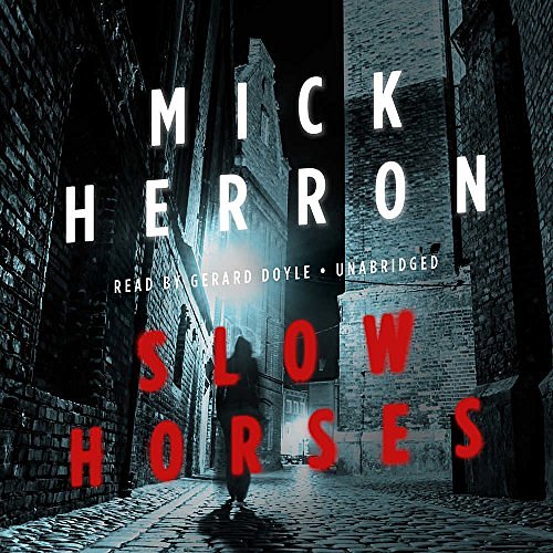 Cover Art for 9781455184262, Slow Horses by Mick Herron