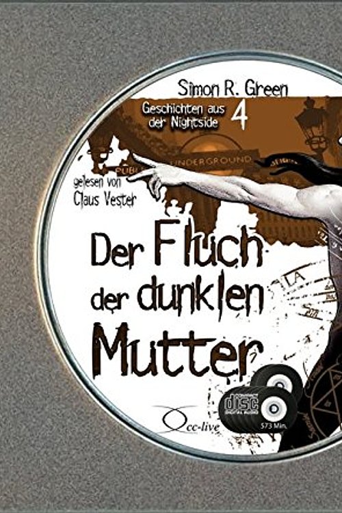 Cover Art for 9783956162404, Der Fluch der dunklen Mutter: Nightside Sammleredition by Simon R. Green