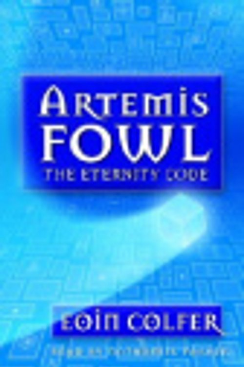 Cover Art for 9781400085941, The Eternity Code (Artemis Fowl) by Eoin Colfer