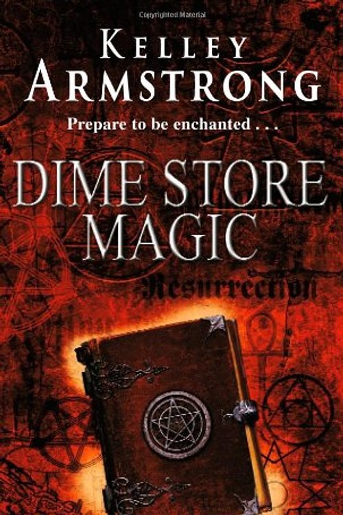 Cover Art for 9781841493237, Dime Store Magic by Kelley Armstrong