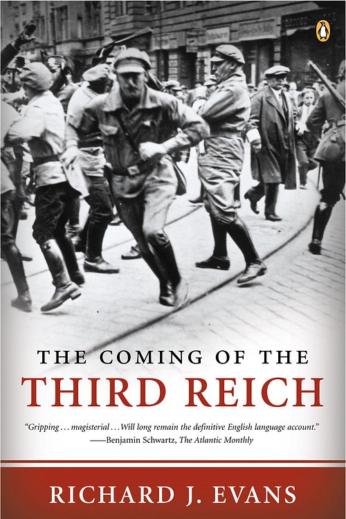 Cover Art for 9781101042670, The Coming of the Third Reich by Richard J. Evans