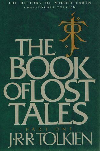 Cover Art for 9780048232656, The Book of Lost Tales, Part One (The History of Middle-Earth, Vol. 1) by J. R. r. Tolkien