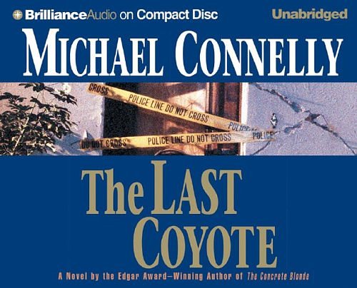 Cover Art for 9781596009271, The Last Coyote by Michael Connelly