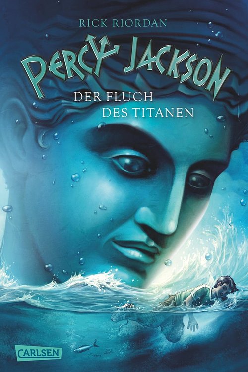 Cover Art for 9783646920024, Percy Jackson - Der Fluch des Titanen (Percy Jackson 3) by Gabriele Haefs, Rick Riordan