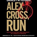 Cover Art for 9781619691704, Alex Cross, Run by James Patterson, Michael Boatman, Steven Boyer