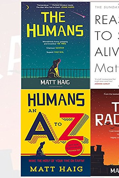 Cover Art for 9789123589739, Matt Haig Collection 4 Books Bundle With Gift Journal (The Radleys, The Humans, Reasons to Stay Alive, Humans: An A-Z) by Matt Haig