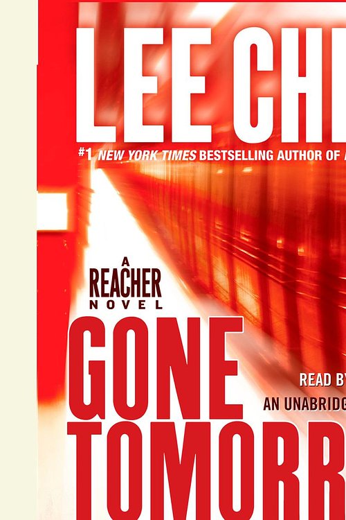 Cover Art for 9780739365922, Gone Tomorrow by Lee Child