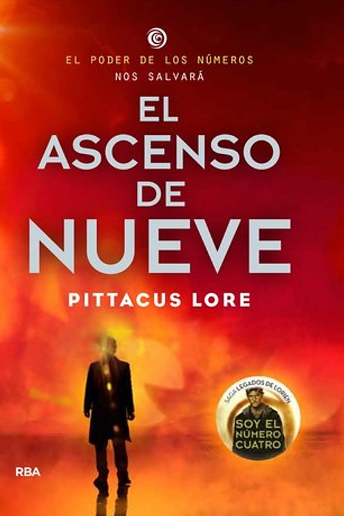 Cover Art for 9788427204201, El Ascenso Del Nueve by Pittacus Lore