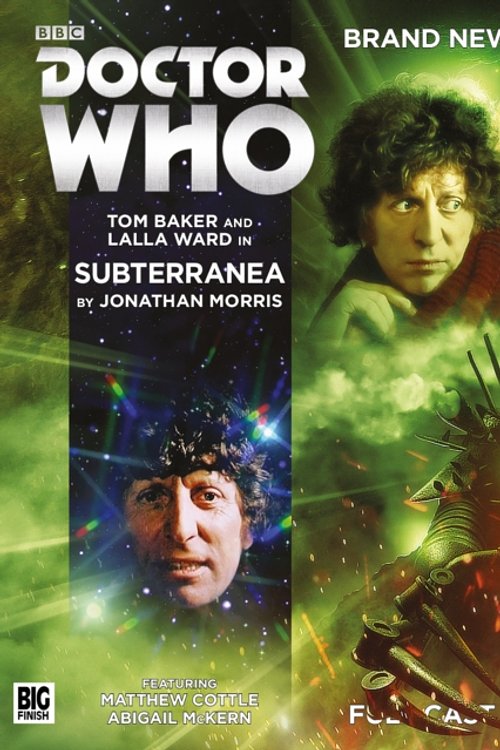Cover Art for 9781781787199, Doctor Who: The Fourth Doctor Adventures: 6.6 Subterranea by Jonathan Morris